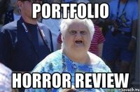 portfolio horror review