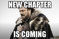 new chapter is coming