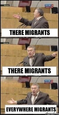 There migrants There migrants Everywhere migrants