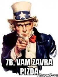  7b, vam zavra pizda