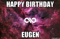 Happy Birthday Eugen