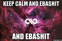 keep calm and ebashit and ebashit