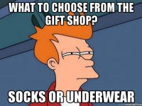 what to choose from the gift shop? socks or underwear