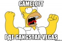 Gameloft Где Gangstar Vegas