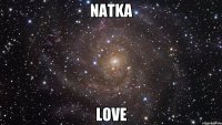 natka love