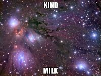 kind milk