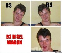 B3 B4 B2 disel wagon