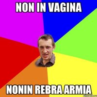 non in vagina nonin rebra armia