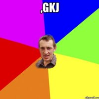 ,gkj 