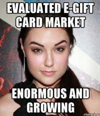 Evaluated e-gift card market enormous and growing