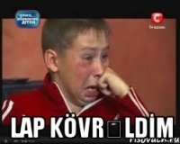  LAP KÖVRƏLDİM