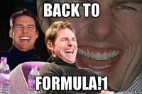 BACK TO FORMULA!1