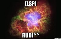 [lsp] rudi^^