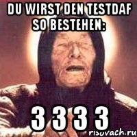 du wirst den testdaf so bestehen: 3 3 3 3