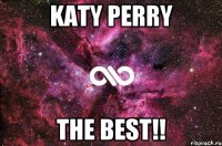 KATY PERRY THE BEST!!