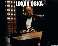 Loxan oska 