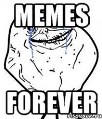 memes forever