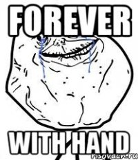 Forever with hand