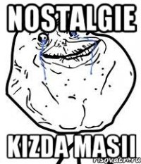 Nostalgie kizda masii