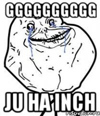 gggggggggg ju ha inch