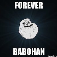 forever babohan