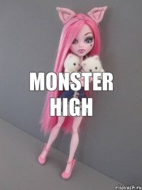 MoNSter HiGH