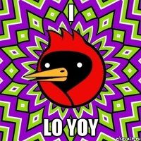 I Lo Yoy