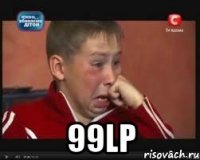  99LP
