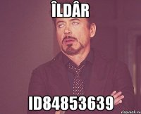 Îldâr id84853639