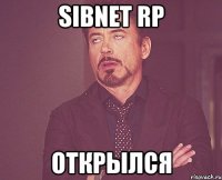 SIBNET RP Открылся