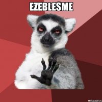 EZEBLESME 