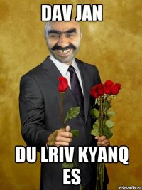 Dav jan du lriv kyanq es