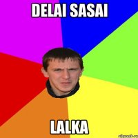 delai sasai lalka