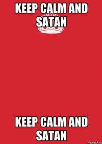 keep calm and satan keep calm and satan