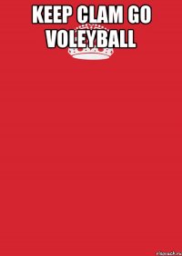 keep clam go voleyball 