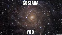 Gosjaaa` Yoo`