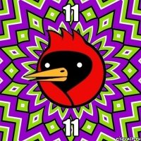 11 11