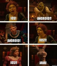 iOS! Android! iOS!! Android!! iOS!!! Java!