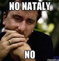 No Nataly NO