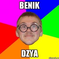 Benik Dzya