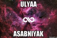 ULyaa Asabniyak