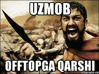 UZMOB offtopga qarshi