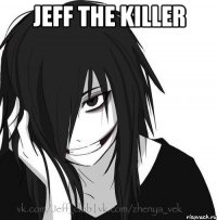 Jeff the killer 