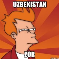 Uzbekistan Zor