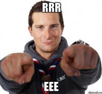 RRR EEE