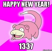 HAPPY NEW YEAR! 1337
