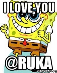 I lOvE YoU @ruka