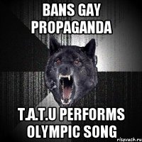 Bans gay propaganda t.A.t.U performs Olympic song