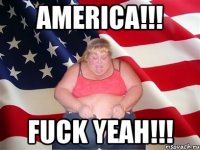 AMERICA!!! FUCK YEAH!!!