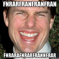 FNRARFRANFRANFRAN FNRARAFNRARFRANNFRAR